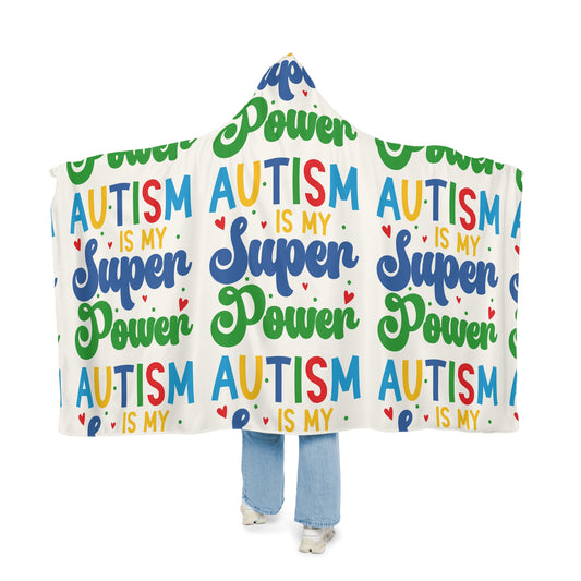 Autism Is My Superpower Hooded Blanket