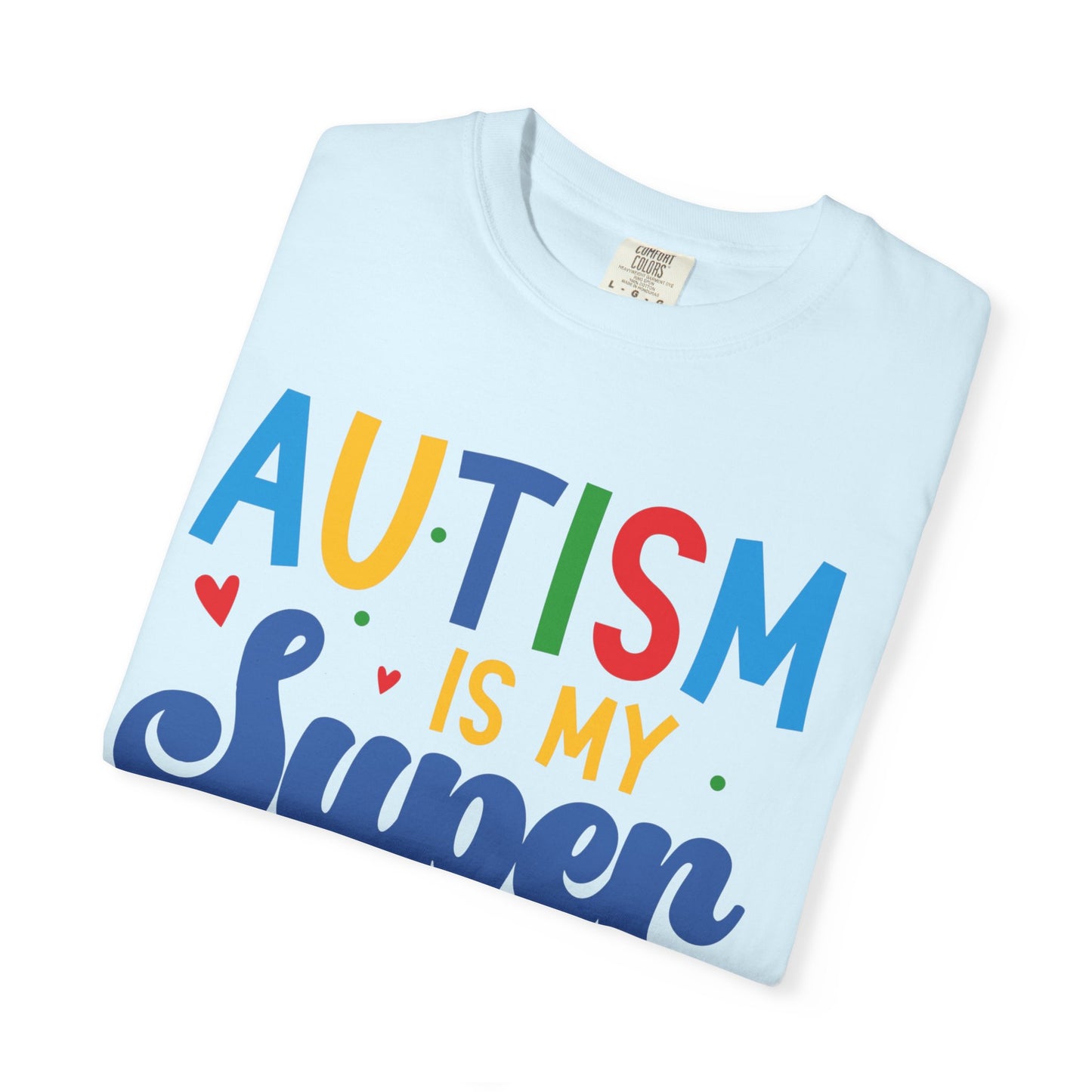 Autism Is My Superpower T-Shirt