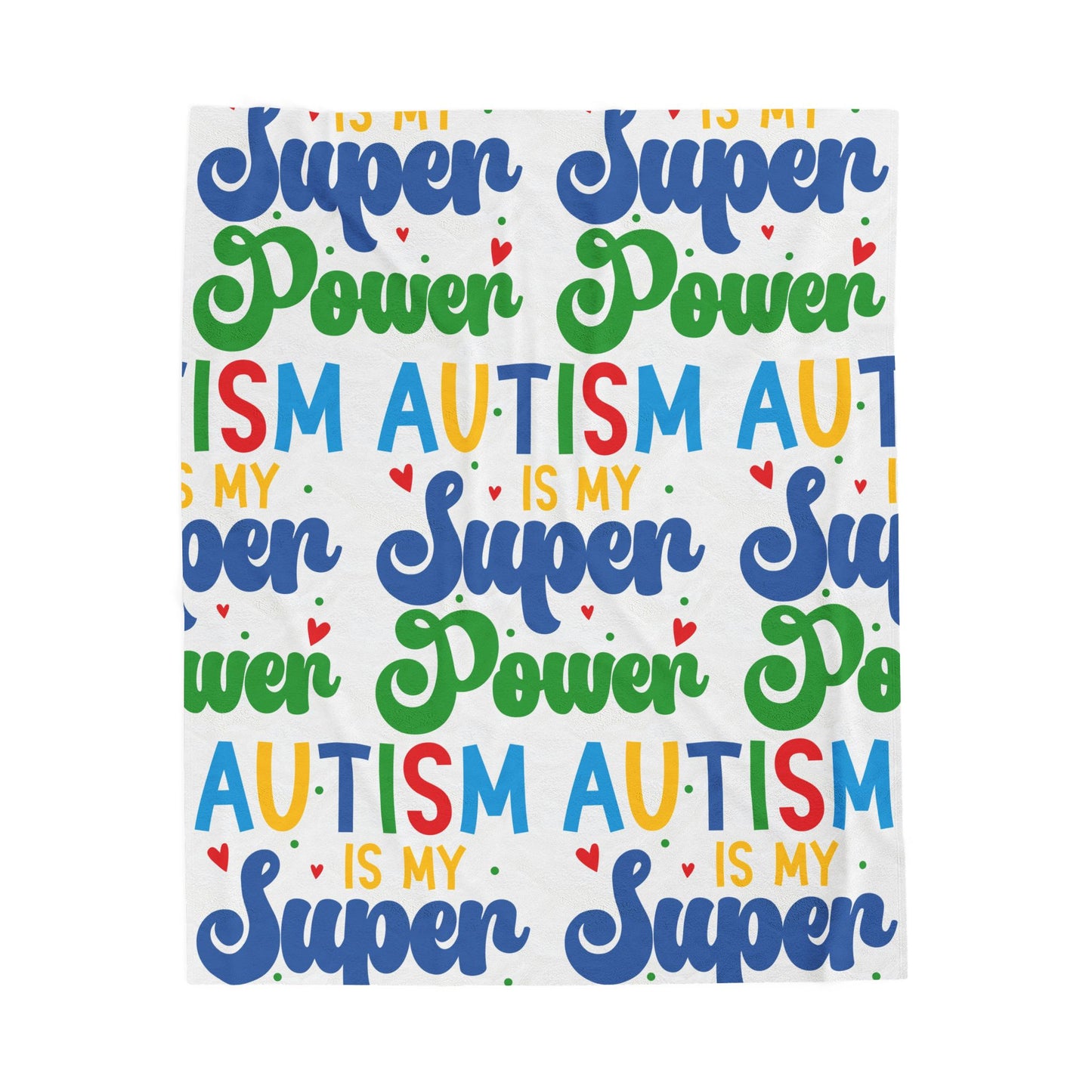 Autism Is My Superpower Plush Blanket